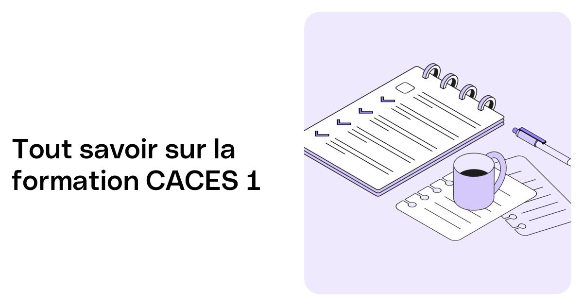 CACES 1 : définition, déroulement et prix de la formation