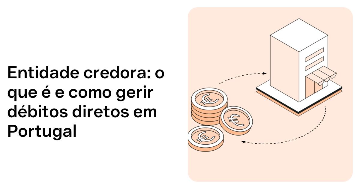 Entidade credora: o que é e como gerir débitos diretos