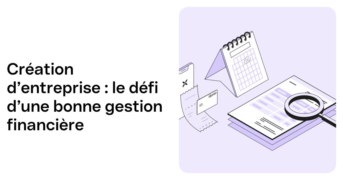 Le défi d’une bonne gestion financière en TPE - PME
