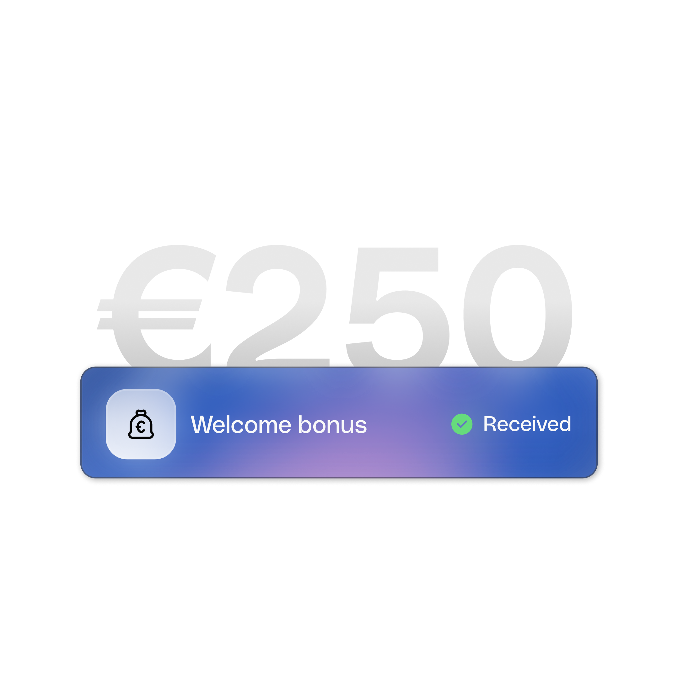 Welcome Bonus