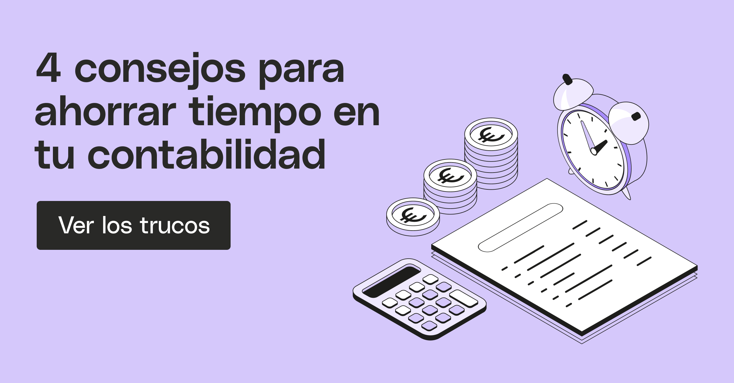 4 consejos para ahorrar tiempo en tu contabilidad